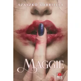 Előrendelhető: Szaszkó Gabriella: Maggie