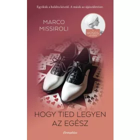 Marco Missiroli: Hogy tied legyen az egész