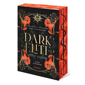 Julia Hausburg: Dark Elite - Sötét titkok (éldekorált)