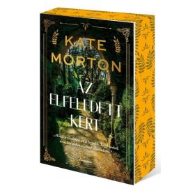 Kate Morton: Az elfeledett kert (éldekorált)