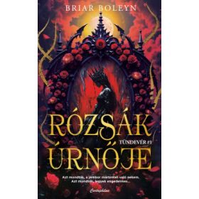 Briar Boleyn: Rózsák úrnője - Tündevér 1.