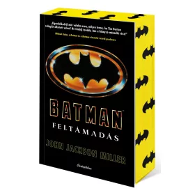 John Jackson Miller: Batman: Feltámadás (éldekorált)
