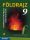 Jónás Ilona, Kovács Lászlóné Dr., Szöllősy László, Vízvári Albertné: Földrajz 9. ? Tankönyv ? Természetföldrajzi környezetünk (MS-2621U)