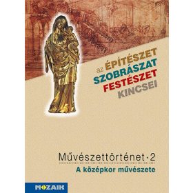   Falcione Sarolta, László János: Művészettörténet 2. kötet ? A középkor művészete (MS-2636)