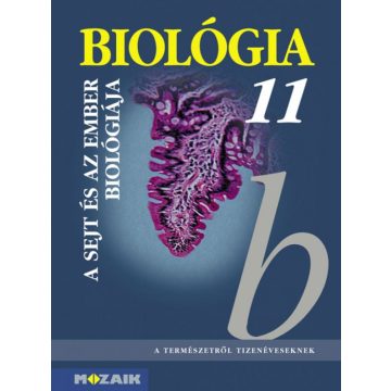   Gál Béla: Biológia 11. ? Gimnáziumi tankönyv ? A sejt és az ember biológiája (MS-2642)