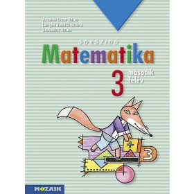   Árvainé Libor Ildikó, Lángné Juhász Szilvia, Szabados Anikó: Sokszínű matematika ? Munkatankönyv 3. osztály II. félév (MS-1732)