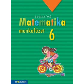   Csordás Mihály, Konfár László, Kothencz Jánosné, Kozmáné Jakab Ágnes, Pintér Klára, Vincze Istvánné: Sokszínű matematika munkafüzet, 6. osztály (MS-2316)