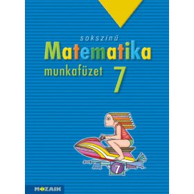   Kothencz Jánosné, Pintér Klára: Sokszínű matematika munkafüzet, 7. osztály (MS-2317)