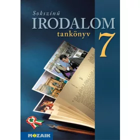 MS-2349: SOKSZÍNŰ IRODALOM TANKÖNYV 7.