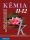 Horváth Balázs, Rózsahegyi Márta Dr., Siposné Dr. Kedves Éva Dr.: Kémia 11?12. Közép- és emelt szintű érettségire készülőknek (MS-3151)