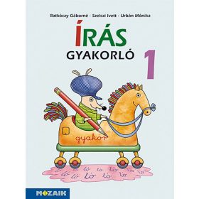   Ratkóczy Gáborné, Szelczi Ivett, Urbán Mónika: Írás gyakorló 1.osztály (MS-1661V)