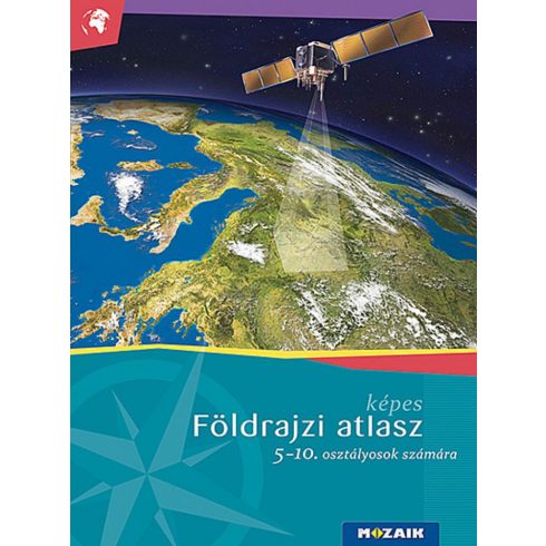 Atlasz: Képes földrajzi atlasz 5-10. osztályosok számára