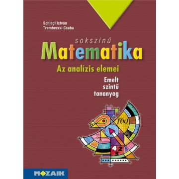   Schlegl István, Trembeczki Csaba: Sokszínű matematika tankönyv 12. osztály (MS-2313)