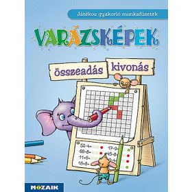   Tariné Berkes Judit: Varázsképek ? Játékos összeadás-kivonás gyakorló 1?3. o. (MS-1553U)