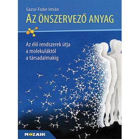 Gazsó-Fodor István: Az önszervező anyag (MS-3130)