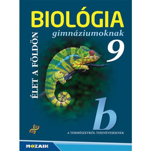 Gál Béla: Biológia 9. ? Gimnáziumi tankönyv ? Élet a Földön (MS-2648)