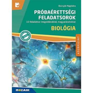   Bosnyák Magdolna: Próbaérettségi feladatsorok ? Biológia, középszint, írásbeli (MS-3164U)