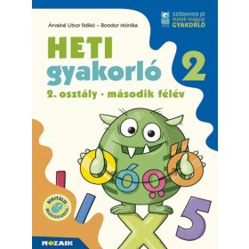   Árvainé Libor Ildikó, Bondor Mónika: Heti gyakorló 2. osztály - második félév - Magyar és matek gyakorlófeladatok