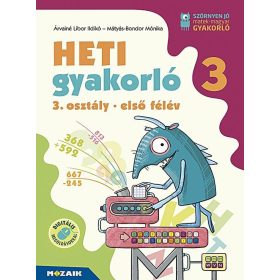   Árvainé Libor Ildikó, Bondor Mónika: Heti gyakorló 3. osztály 1. félév (MS-1135)