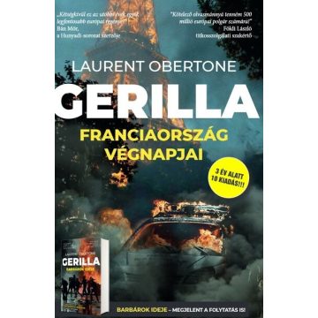   Laurent Obertone: Gerilla - Franciaország végnapjai (új kiadás)