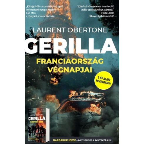 Laurent Obertone: Gerilla 1. - Franciaország végnapjai (új kiadás)