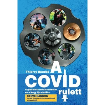   Thierry Baudet: A Covid rulett - A globalista hatalomátvétel és a Nagy Újraindítás