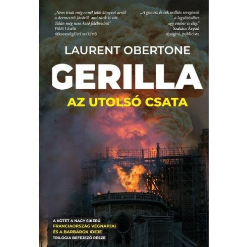 Laurent Obertone: Gerilla 3. - Az utolsó csata