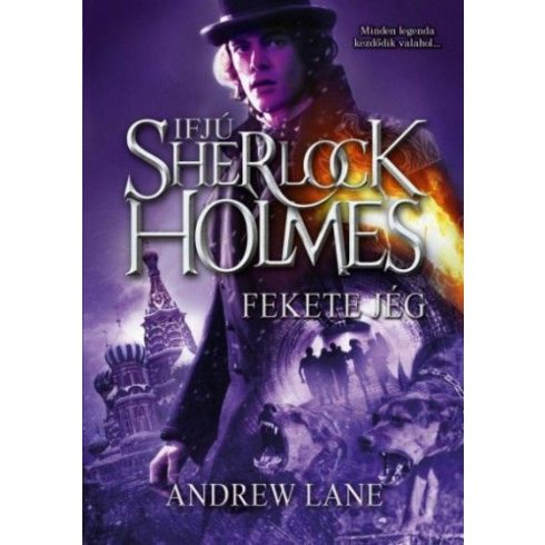 Andrew Lane: Fekete jég - Ifjú Sherlock Holmes