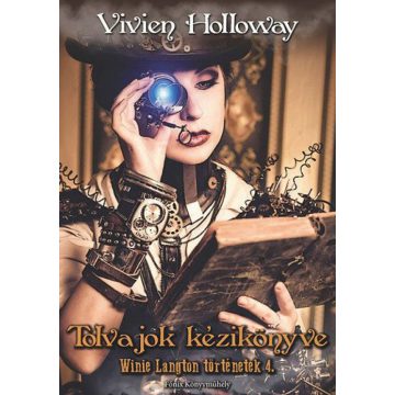 Vivien Holloway: Tolvajok kézikönyve
