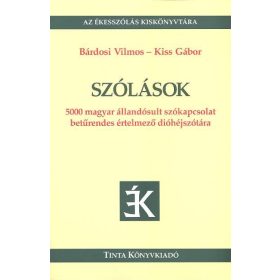 Kiss Gábor: Szólások /Az ékesszólás kiskönyvtára