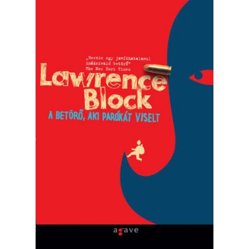Lawrence Block: A betörő, aki parókát viselt