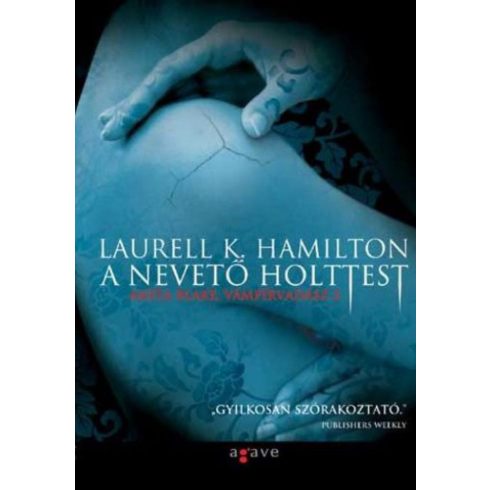 Laurell K. Hamilton: A nevető holttest