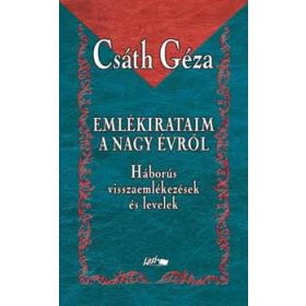 Csáth Géza: Emlékirataim a nagy évről (antikvár)