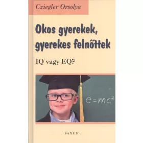 Okos gyerekek, gyerekes felnőttek