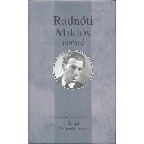 Radnóti Miklós: Radnóti Miklós versei