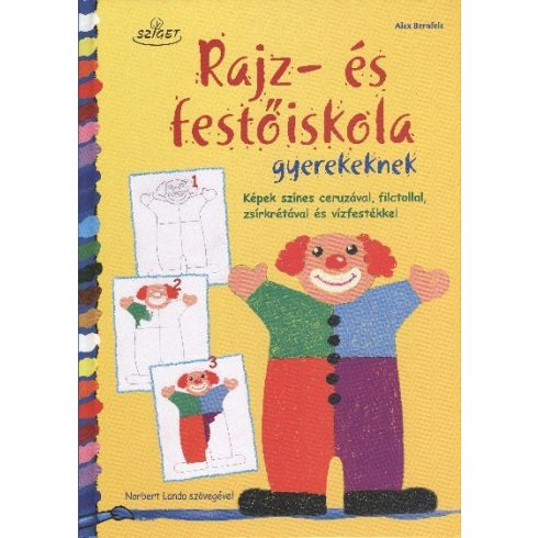 Alex Bernfels, Norbert Landa: Rajz- és festőiskola gyerekeknek