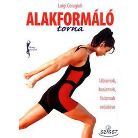 Luigi Ceragioli: Alakformáló torna