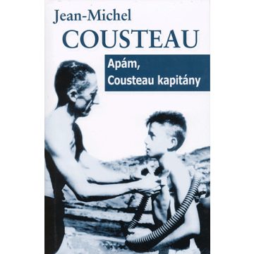 Jean-Michael Cousteau: APÁM, COUSTEAU KAPITÁNY