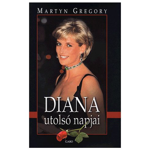 Martin Gregory: Diana utolsó napjai