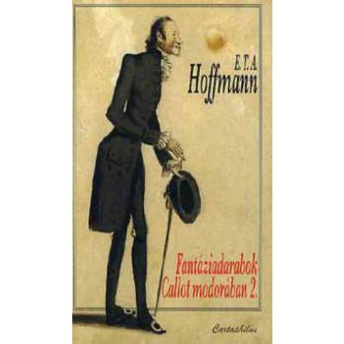 E.T.A Hoffmann: Fantáziadarabok Callot modorában 2.