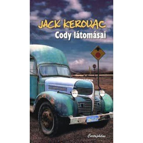 Jack Kerouac: Cody látomásai