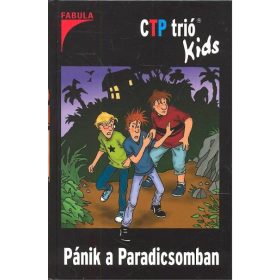 Ulf Blanck: CTP Trio Kids 1. /Pánik a paradicsomban