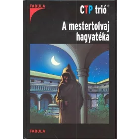 André Marx: A mestertolvaj hagyatéka /CTP trió