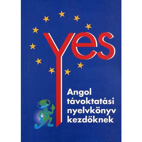 Pelle Zsuzsanna: Yes-Angol távoktatási nyelvkönyv kezdőknek - Hangkazettával