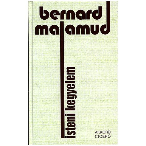 Bernard Malamud: Isteni kegyelem