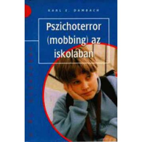 Karl E. Dambach: Pszichoterror (mobbing) az iskolában