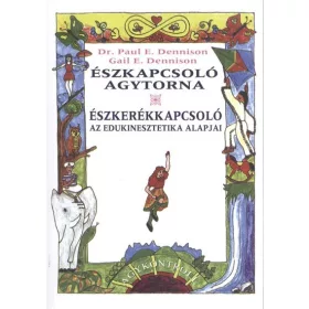 Gail E. Denn: Észkapcsoló agytorna