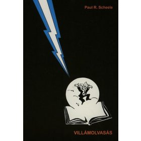 Paul R. Scheele: Villámolvasás