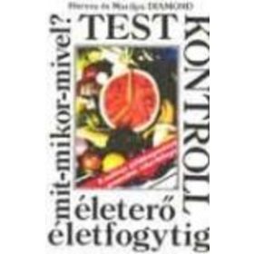 Harvey És Marilyn Diamond: Testkontroll 1.