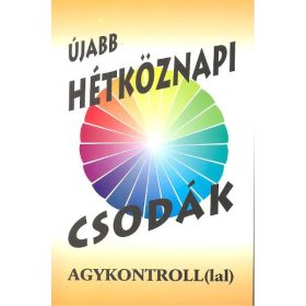 Sólyom Ildikó: Újabb hétköznapi csodák